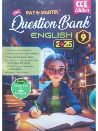 Ray & Martin Question Bank English Class 9