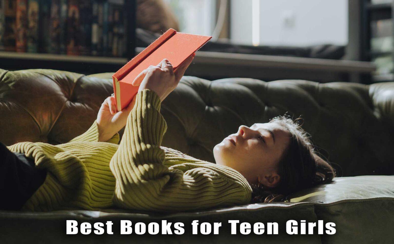 Best Books for Teen Girls – Top 10 Best Books for Teenagers Girls