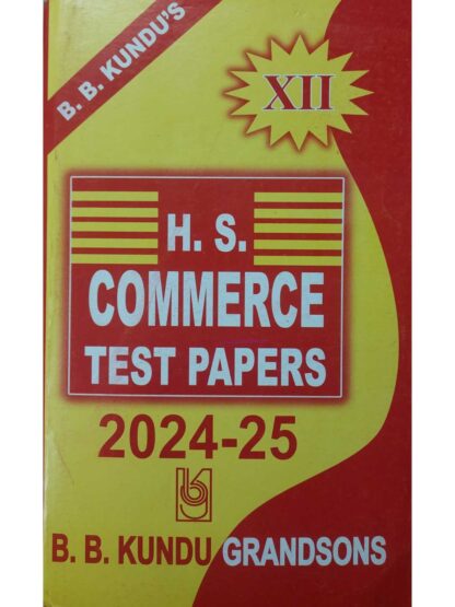 H.S Commerce Test Papers | B B Kundu