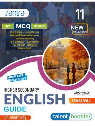 Talent Booster Higher Secondary English Guide Class 11 Semester 1 | Santra Publication | Dr Zenith Roy