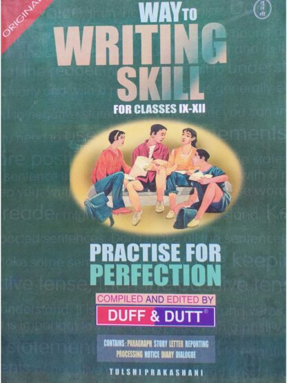 Way to Writing Skill Class 9 Class 10 Class 11 Class 12 | Duff & Dutt | Tulshi Prakashani