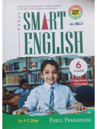 Smart English Class 6 | Dr P C Dhar | Parul Prakashani