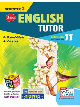 English Tutor Class 11 Semester 2 Sahayika Book | Chhaya Prakashani | Dr Durbadal Datta & Amitesh Das