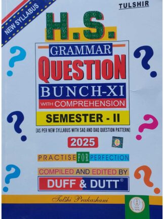 H S Grammar Question Bunch with Comprehension Class 11 Semester 2 | Duff & Dutt | Tulshi Prakashani