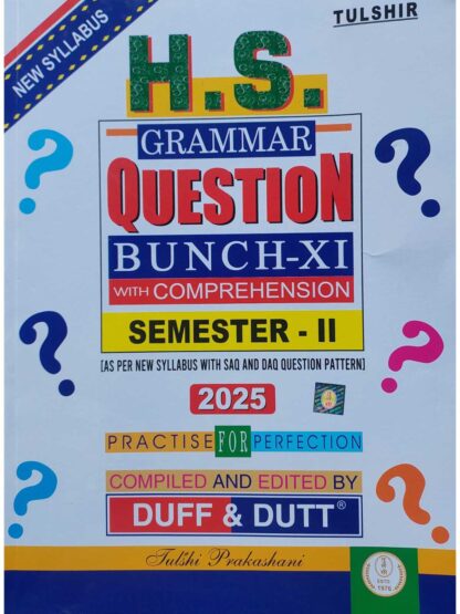 H S Grammar Question Bunch with Comprehension Class 11 Semester 2 | Duff & Dutt | Tulshi Prakashani