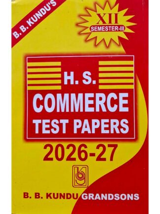 HS Commerce Test Papers Class 12 Sem 3 | B B Kundu
