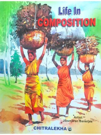 Life in Composition | Jibsmaran Banerjee | Chitralekha Publication